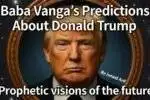 baba vanga prophecies about donald trump